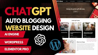 Create an Autoblog blogging AI website with ChatGPT WordPress and Elementor