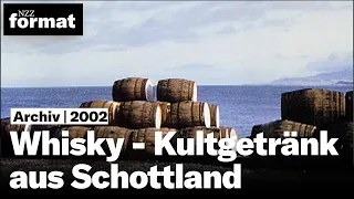 Whisky – Kultgetränk aus Schottland (2002)