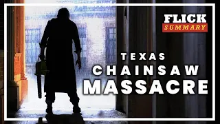 Texas Chainsaw Massacre (2022) Doesn't Make Any Kind Of Sense | Flick Summary