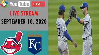 Kansas City Royals vs Cleveland Indians | LIVE STREAM | MLB 2020 | SEPTEMBER 10, 2020