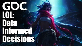 Data Informed Decisions with the Champions of League of Legends