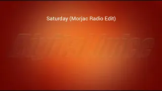 Saturday (Morjac Radio Mix) BGA