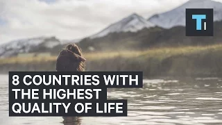 8 countries with the highest quality of life