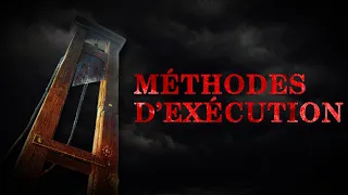 Quelles ont été les méthodes d’exécution utilisées à travers l’Histoire ?  [QdH#53]