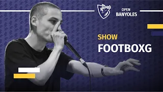 Beatbox WORLD CHAMPION - FootboxG | Beatbox Open Banyoles 2022