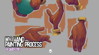 My Hand Painting Process (A Quick Tip)