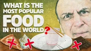 Most Popular Food In The World? Is not what you think.