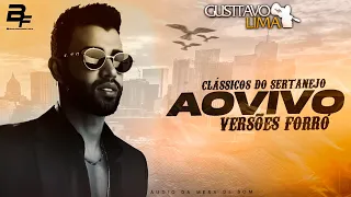 GUSTTAVO LIMA - AO VIVO REPERTÓRIO SERTANEJO (VERSÕES  FORRÓ) #embaixador #sertanejo #forró