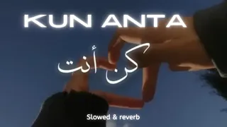 MIX-- KUN ANTA )كن أنتHMOOD [+ SLOWED + REVERB] NEW VERSION #nasheed #naat #islamicmusic