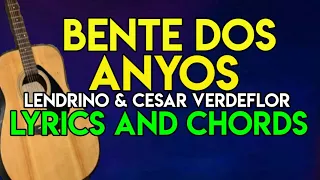 Bente Dos Anyos - Lendrino & Cesar Verdeflor | Lyrics And Chords | Guitar Guide | OPM HIT SONG |2021