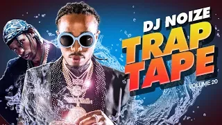 🌊 Trap Tape #20 | New Hip Hop Rap Songs August 2019 | Street Soundcloud Mumble Rap | DJ Noize Mix