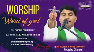 🔴 LIVE WORSHIP & WORD OF GOD || 25 MAY 2024 || B4JESUS WORSHIP MINISTRIES