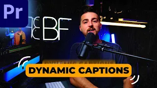 Dynamic Captions in Adobe Premiere Pro 2023