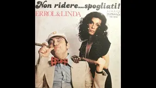 Non Ridere...Spogliati - Errol & Linda
