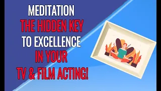 Meditation For Actors