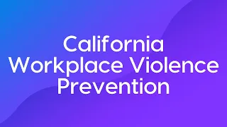 California Workplace Violence Prevention Course Trailer