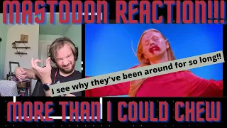 Jon Reacts: Mastodon - More Than I Could Chew (FIRST TIME REACTION!!)