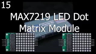 Lesson 15 MAX7219 LED Dot Matrix Module