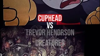 Cuphead VS Trevor Henderson