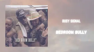 busy signal - bedroom bully (432hz)