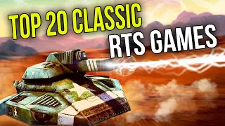 Top 20 Best Classic RTS Titles... You Should be PLAYING