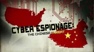 Cyber Espionage: The Chinese Threat- Stealing the Secrets of Corporate America