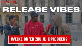 "Welke BN'er zou je willen LIPLOCKEN!?" - Release Vibes met Senio4K