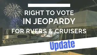 Update on the Florida Voting Issues for RVers & Cruisers Using St. Brendan's Isle