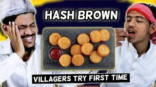 Villagers Try Hash Brown For First Time ! Tribal People Try Hash Brown