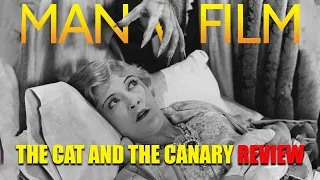 The Cat and the Canary | 1927 | Movie Review | Masters of Cinema # 284 | Paul Leni
