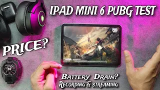 iPad Mini 6 PUBG & BGMI Test 2024 | Price? | Battery Drain | Streaming & Recording | Electro Sam