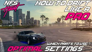 NFS Heat - How To Drift Like A Pro! (What Parts To Use)