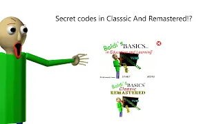 All Secret Codes in Baldi Classic And Remastered