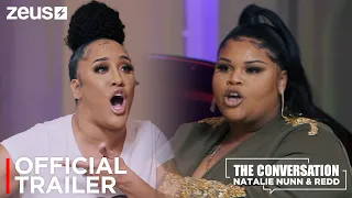 The Conversation: Natalie Nunn & Redd | Official Trailer | Zeus