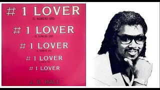 #1 Lover J.D. HALL - 1985 - HQ - Hi-NRG USA - Number One Lover