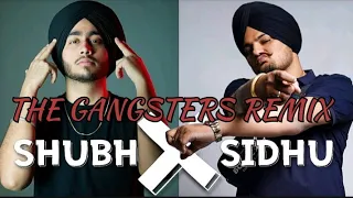 Sidhu Moose Wala X Shubh Mashup - The Gangsters Remix | Levels X We Rollin X Goat |Use Headphones