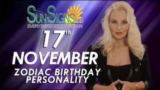 November 17th Zodiac Horoscope Birthday Personality - Scorpio - Part 2