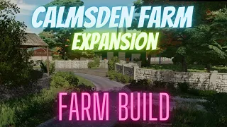 farming simulator 22 calmsden farm expansion build/ideas #fs22#calmsdenfarm #farmbuild #tutorial