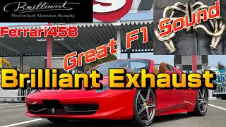Ferrari458 Brilliant Exhaust  Installing F1 Sound