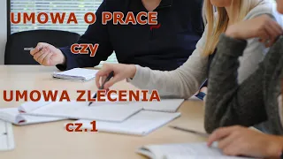 Умова о праце і умова злеценія. Яка різниця. Частина1/Umowa o prace i umowa zlecenia. Cz.1