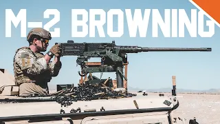 M-2 Browning | The Mother Of All Machine Guns