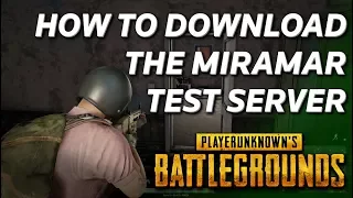 How To Download The PUBG TEST SERVER On Xbox One, And When You Can Play MIRAMAR!