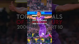 Top 100 goals of the century 2000-2020 | part 10