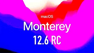 Mac OS Monterey 12.6 СПИСОК ИЗМЕНЕНИЙ!