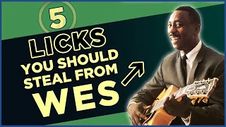 5 Licks You Should Steal From Wes Montgomery