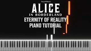 Alice in Borderland - Eternity of Reality (Piano Tutorial)