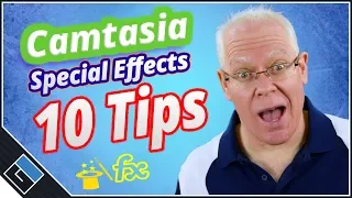 Camtasia Editing Tips - Special Effects Video