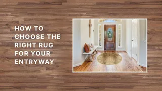 How To Choose The Right Entryway Rug