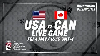 USA - Canada | Full Game | 2018 IIHF Ice Hockey World Championship