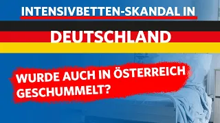 Intensivbetten-Skandal in Deutschland: Wurde auch in Österreich geschummelt?